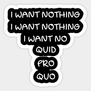 quid pro quo Sticker